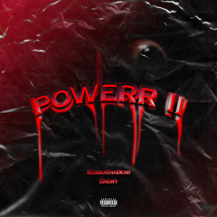 BlokkaThaDead x Enemy - POWERR II