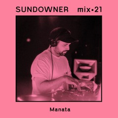 Sundowner. Mix #21 Manata - A True Nugget World