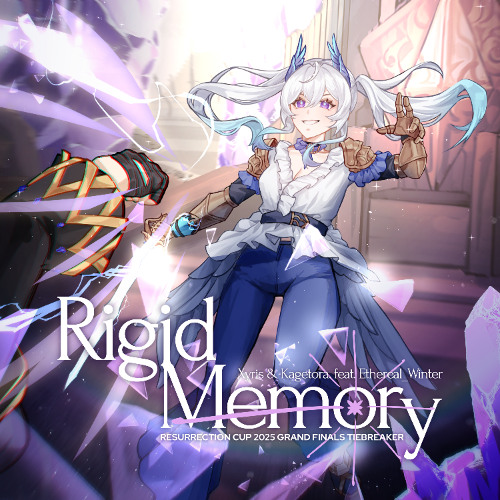 Rigid Memory【Resurrection Cup 2025 GFs TB】