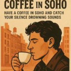 Coffee in Soho - Emilio Rosaleny - Capítulo 2