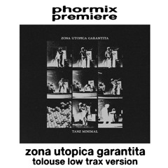 Premiere: Zona Utopica Garantita - Tanz Minimal (Tolouse Low Trax Version) [MYTRA004]