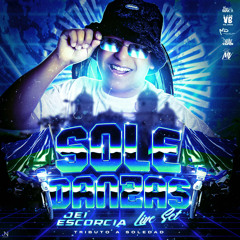 SOLEDANZAS LIVE SET | TRIBUTO A SOLEDAD | JEI ESCORCIA