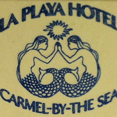 LA PLAYA HOTEL CARMEL-BY-THE-SEA