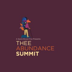 Thee Abundance Summit 2022
