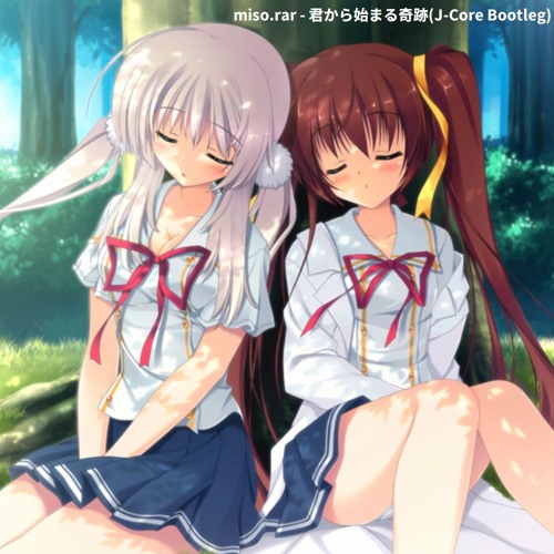 [FREE DL] 君から始まる奇跡(J-Core Bootleg)
