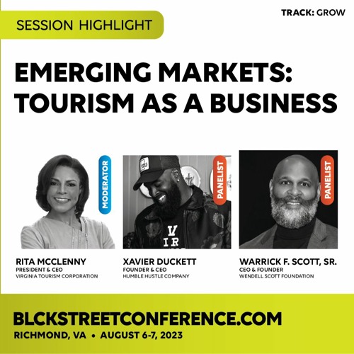 Emerging Markets - Tourism As A Business (Rita McClenny, Xavier Duckett, Warrick Scott, Sr.)