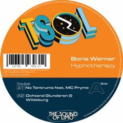 PREMIERE: Boris Werner - No Tantrums Ft MC Pryme [The Sound Of Limo]