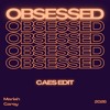 Obsessed (Caes Edit) -1 Pitched due to copyright *Link in the description