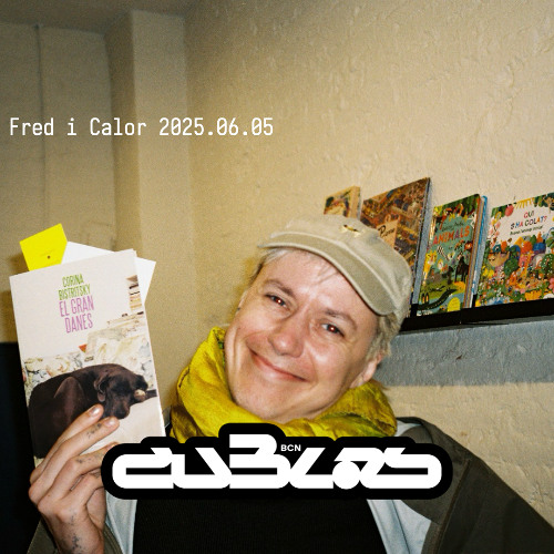 Fred i calor @ dublabBCN 2025.06.05