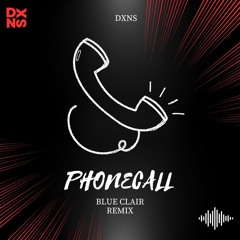 Bleu clair - Phone Call (remix)