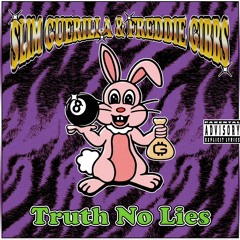 Slim Guerilla feat. Freddie Gibbs - Truth No Lies (Prod.SnowGhoul)
