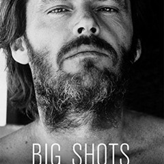 READ PDF 💚 Big Shots: Rock Legends and Hollywood Icons by  Harvey Kubernik,Brian Wil