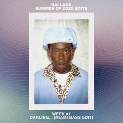 Darling, I (Ballads Edit) FILTERED - FREE DL IN DESC