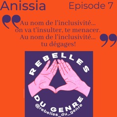 Épisode 7 - Anissia