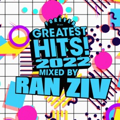 Forever Tel Aviv - Greatest Hits Mixed By Ran Ziv