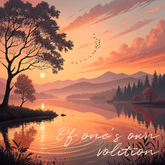 Of one's own volition