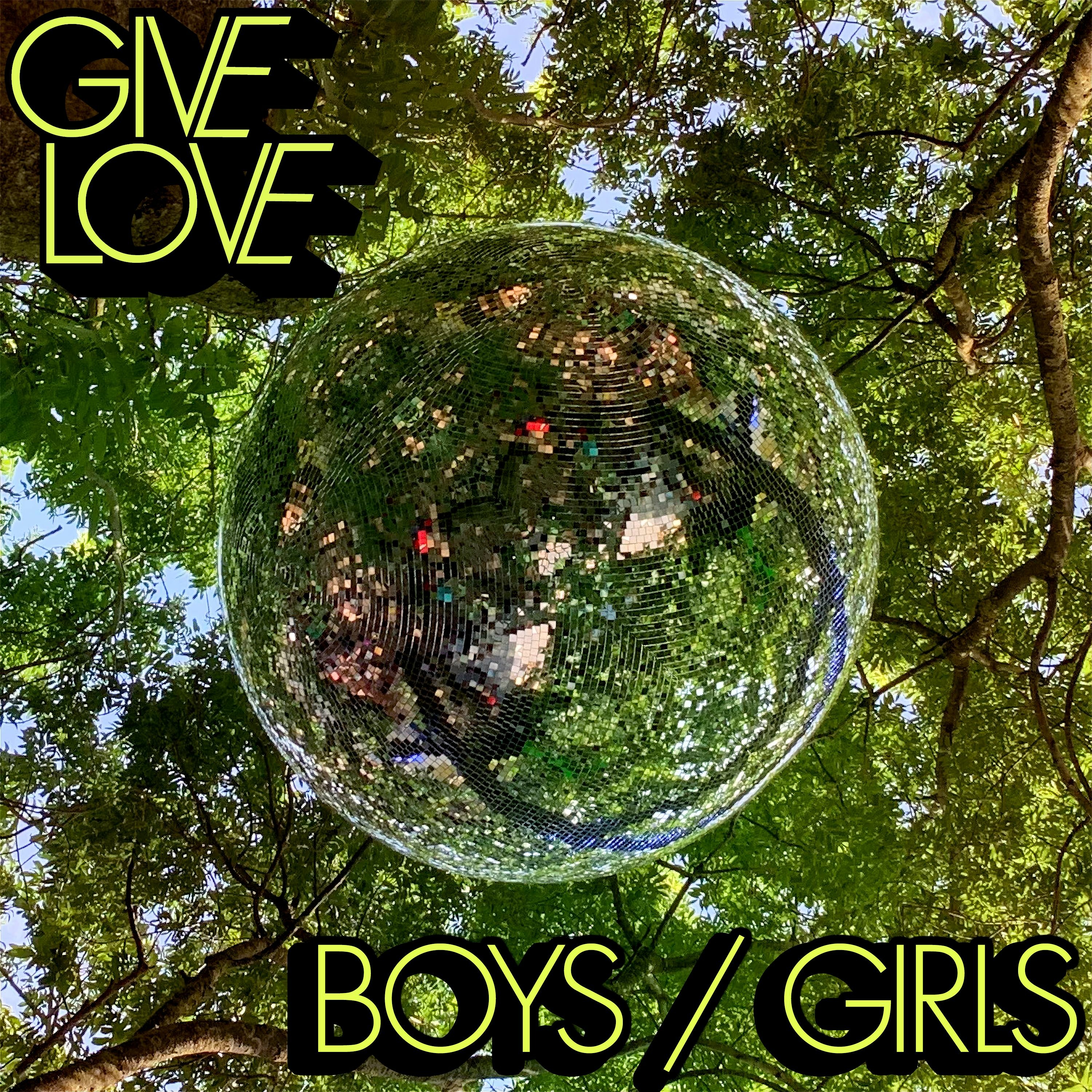 PREMIERE > GIVE LOVE - Boys / Girls [MUSIC TO DIE FOR] episode artwork
