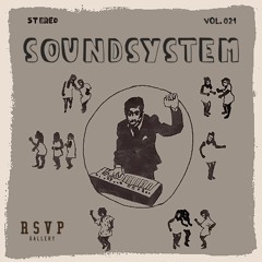 RSVP SOUNDSYSTEM VOL .021
