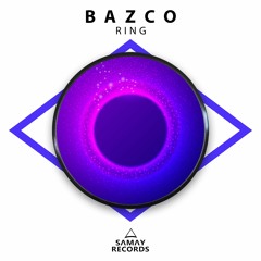 Bazco - Ring (SAMAY RECORDS)