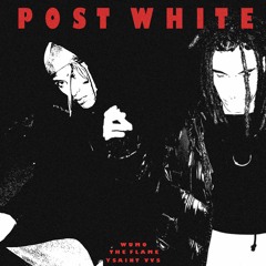 POSTWHITE ft YSAINT VVS