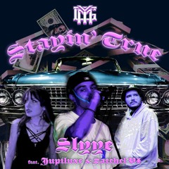 Stayin' True (Ft. Jupiluxe & Satchel VI) [Chopped & Screwed by DJKillaC]