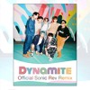 Dynamite (방탄소년단)- BTS (Official Sonic Rev Remix)