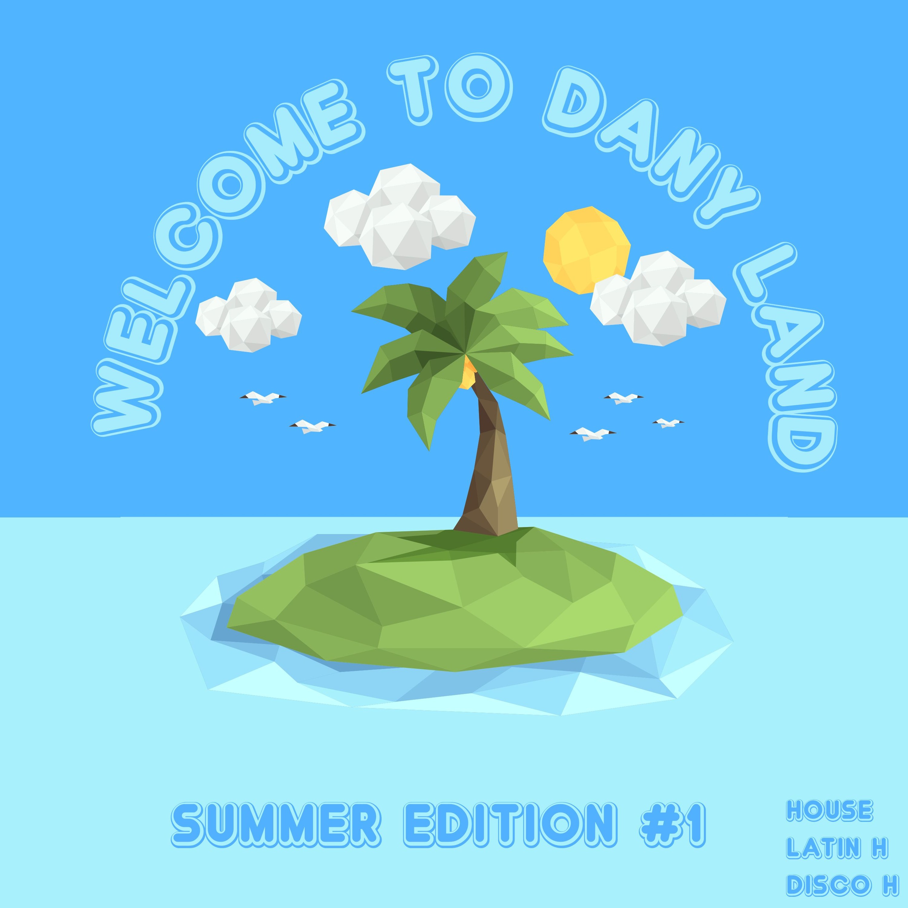 Dany Land: Summer Edition Ep. 1 episode artwork