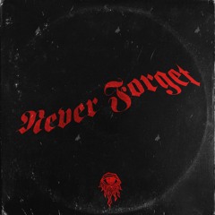 [FREE] Never Forget - NLE Choppa x Lil Tjay x Kevin Gates Type Beat 2020