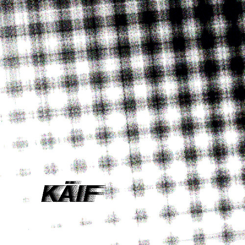 käif