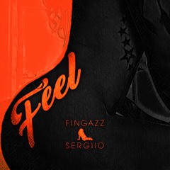 Feel (with Fingazz)