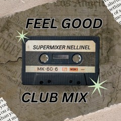 FEEL GOOD CLUB MIX
