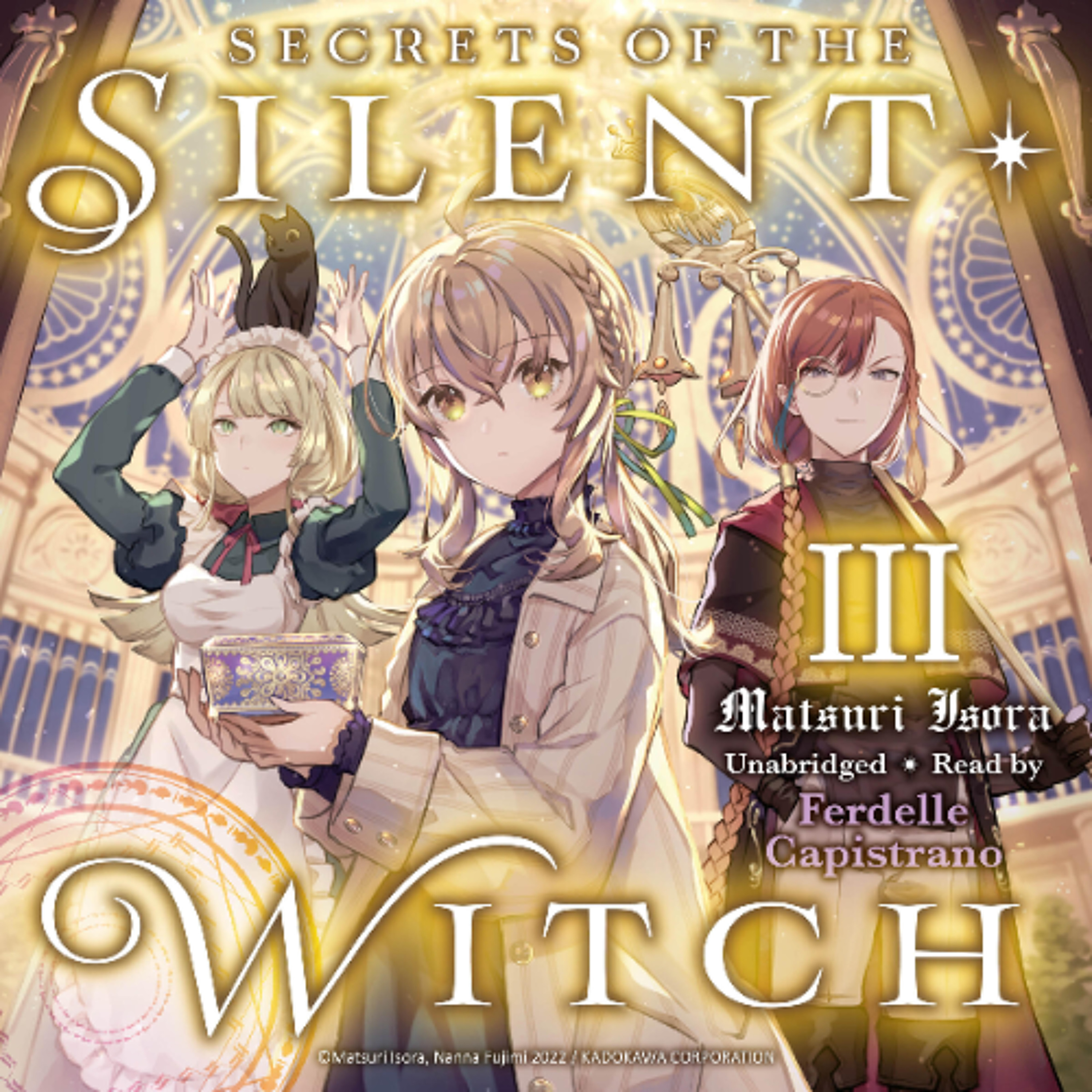 Secrets of the Silent Witch, Vol. 3 by Matsuri Isora Read by Ferdelle Capistrano