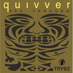 Quivver - See Through (Damosan Remix)