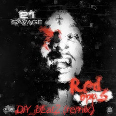 21 Savage - Red Opps (DiY_bEatZ Remix)