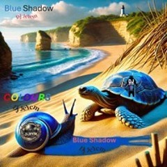 BLUE SHADOW