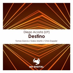 Diego Acosta (UY) - Destino (Tomas Garcia Remix)