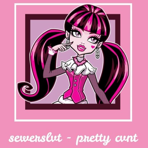 sewerslvt - pretty cvnt [ slowed down ~ daycore ]