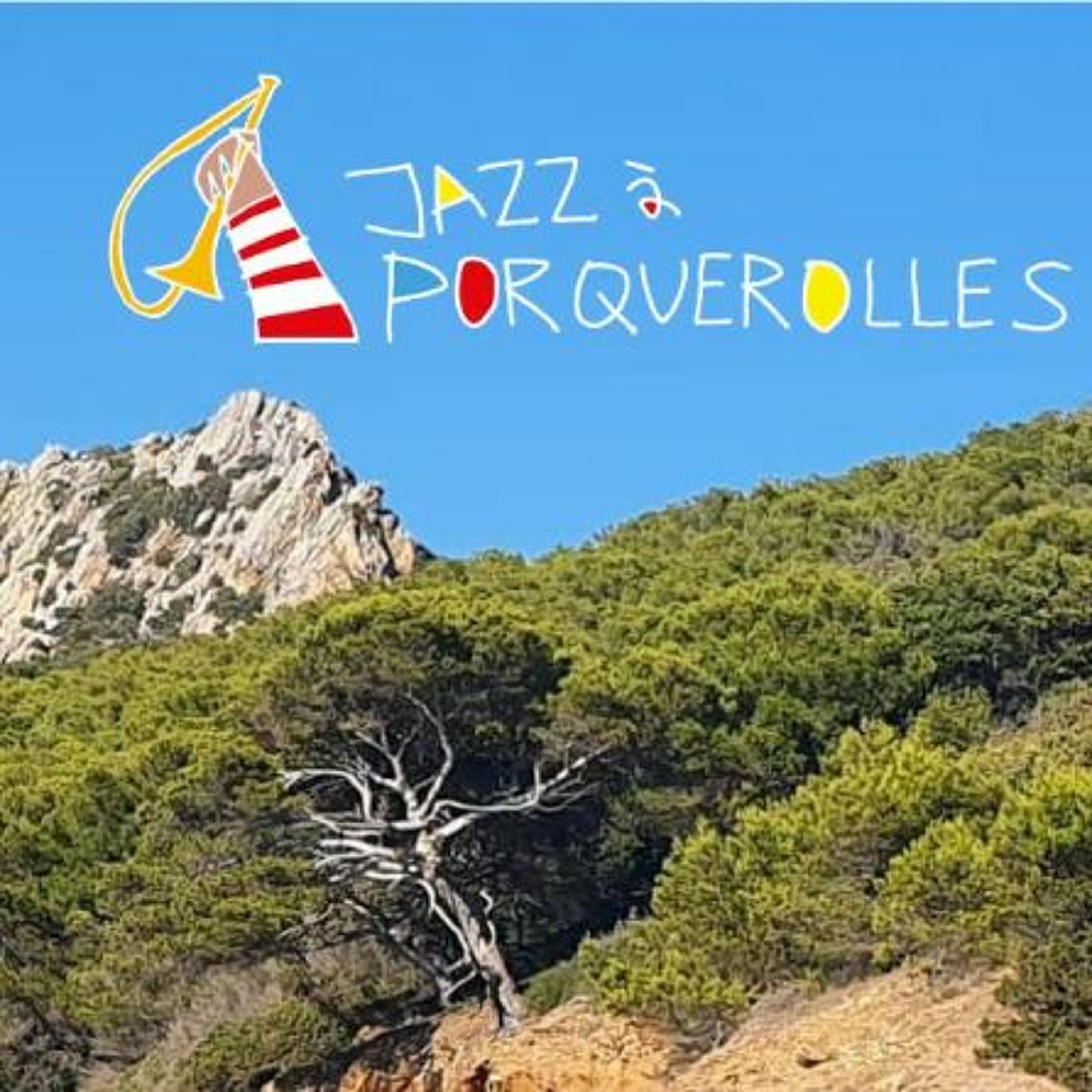 Radio Jazz à Porquerolles
