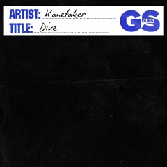 Kanetaker - Dive