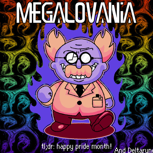 MeGaLoVANIA ~ Dr. Andonuts' Rage