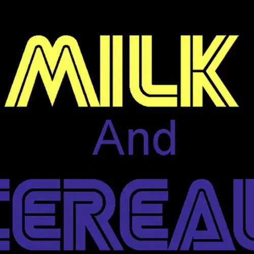 Sunky.MPEG, Milk and Cereal