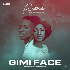 Realtricks - Gimi Face | Prod by Realtricks
