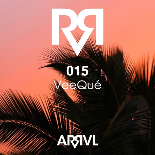 ARRVL 015 - VeeQué