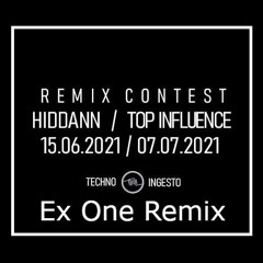 Hiddann - Top Influence Ex One Remix