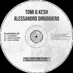 Tomi&Kesh, Alessandro Diruggiero - Una Chimba (Original Mix)
