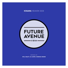 K3SARA, SOL7 - Heaven Side (DJ Leoni Remix) [Future Avenue]