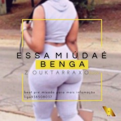 Essa Miuda É Benga - Zouk Tarraxo