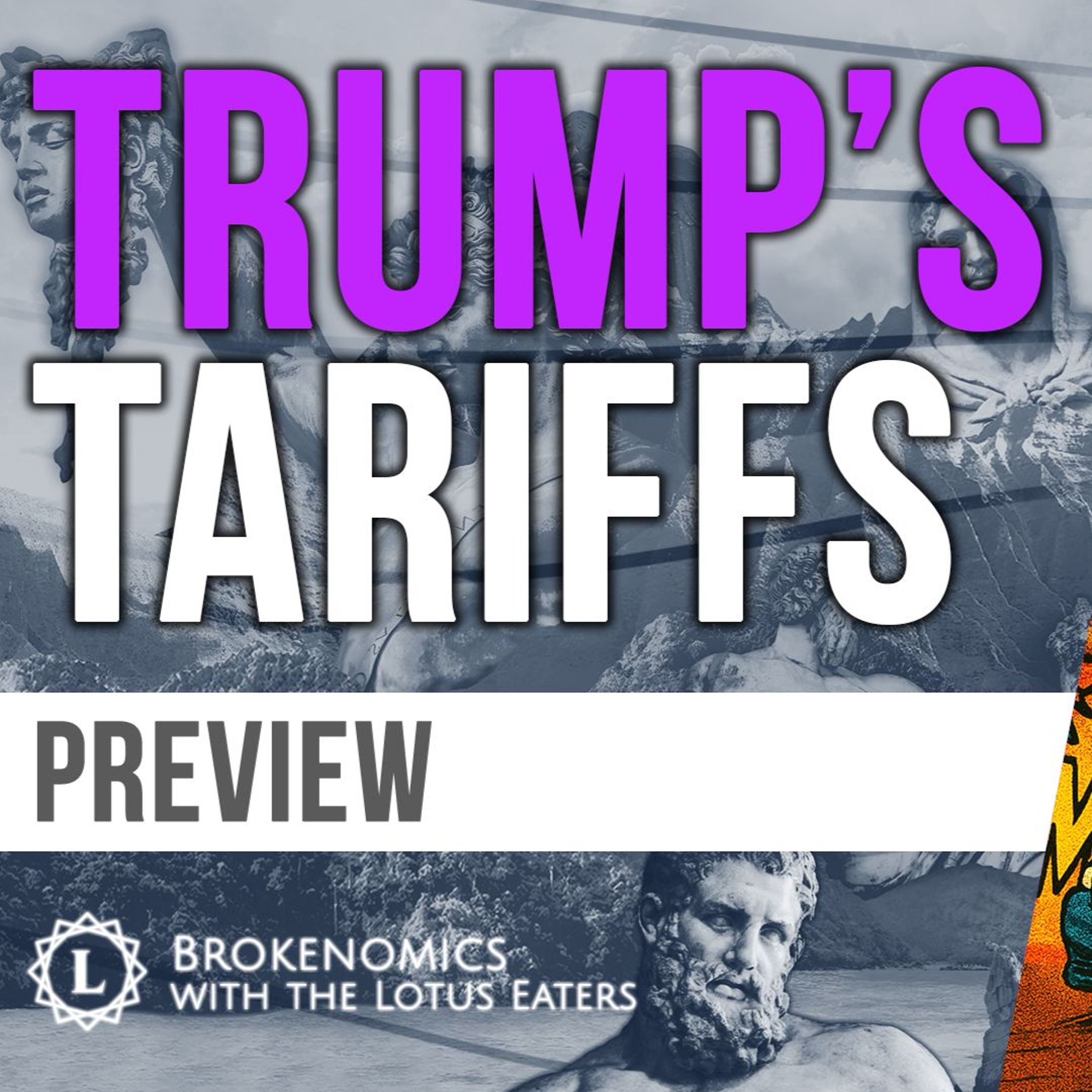 PREVIEW: Brokenomics | Trump’s Tariffs
