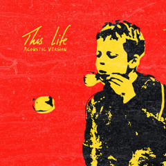 This Life (Acoustic Version)