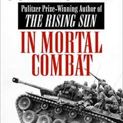 Get EPUB 📃 In Mortal Combat: Korea, 1950–1953 by  John Toland [EPUB KINDLE PDF EBOOK